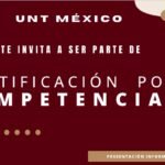 ES UNT MÉXICO INSTITUCIÓN AUTORIZADA PARA BRINDAR CERTIFICACIÓN POR COMPETENCIAS