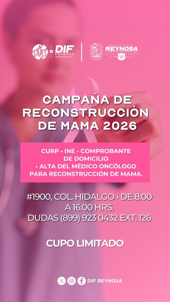 Invita DIF-Reynosa a registrarse en la campaña de Reconstrucción de Mama 2026