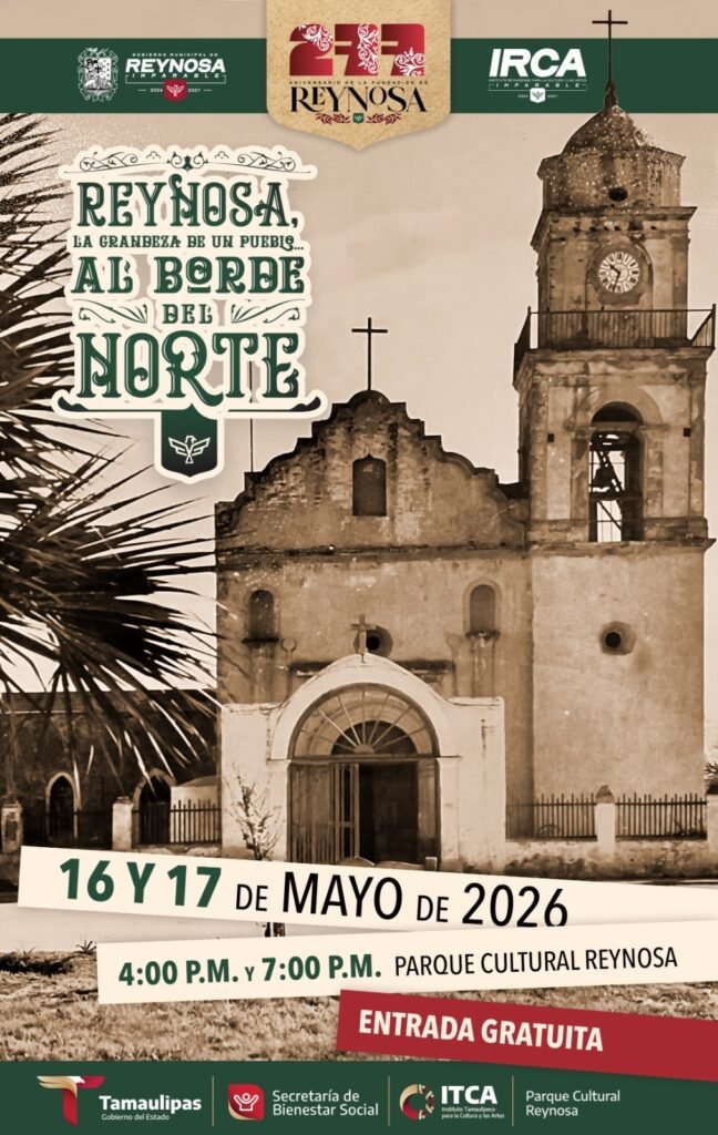 Invita Gobierno de Carlos Peña Ortiz al estreno de la obra “Reynosa, la grandeza de un pueblo al borde del norte”