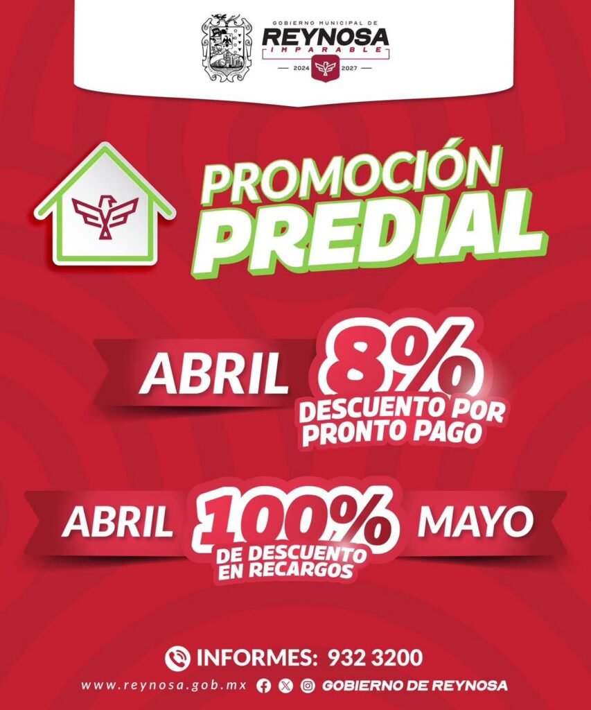Ofrece Gobierno de Reynosa descuento total de recargos del Impuesto Predial