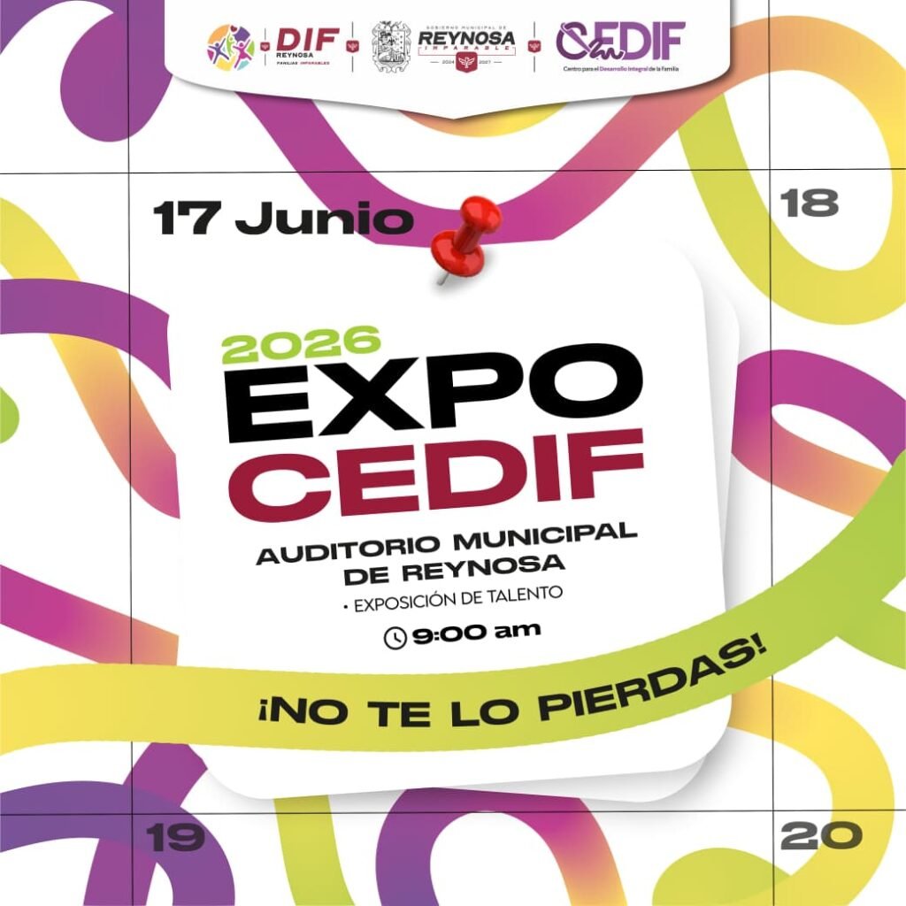 Invita DIF-Reynosa a la Expo CEDIF 2026 para impulsar el talento y emprendimiento