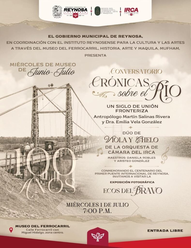 Invita el Presidente Municipal Carlos Peña Ortiz al Conversatorio “Crónicas sobre el Río: Un siglo de unión fronteriza”
