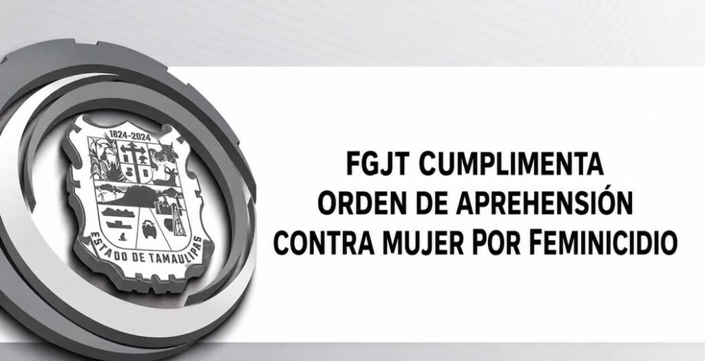 Fiscalía General de Justicia cumplimenta orden de aprehensión por feminicidio