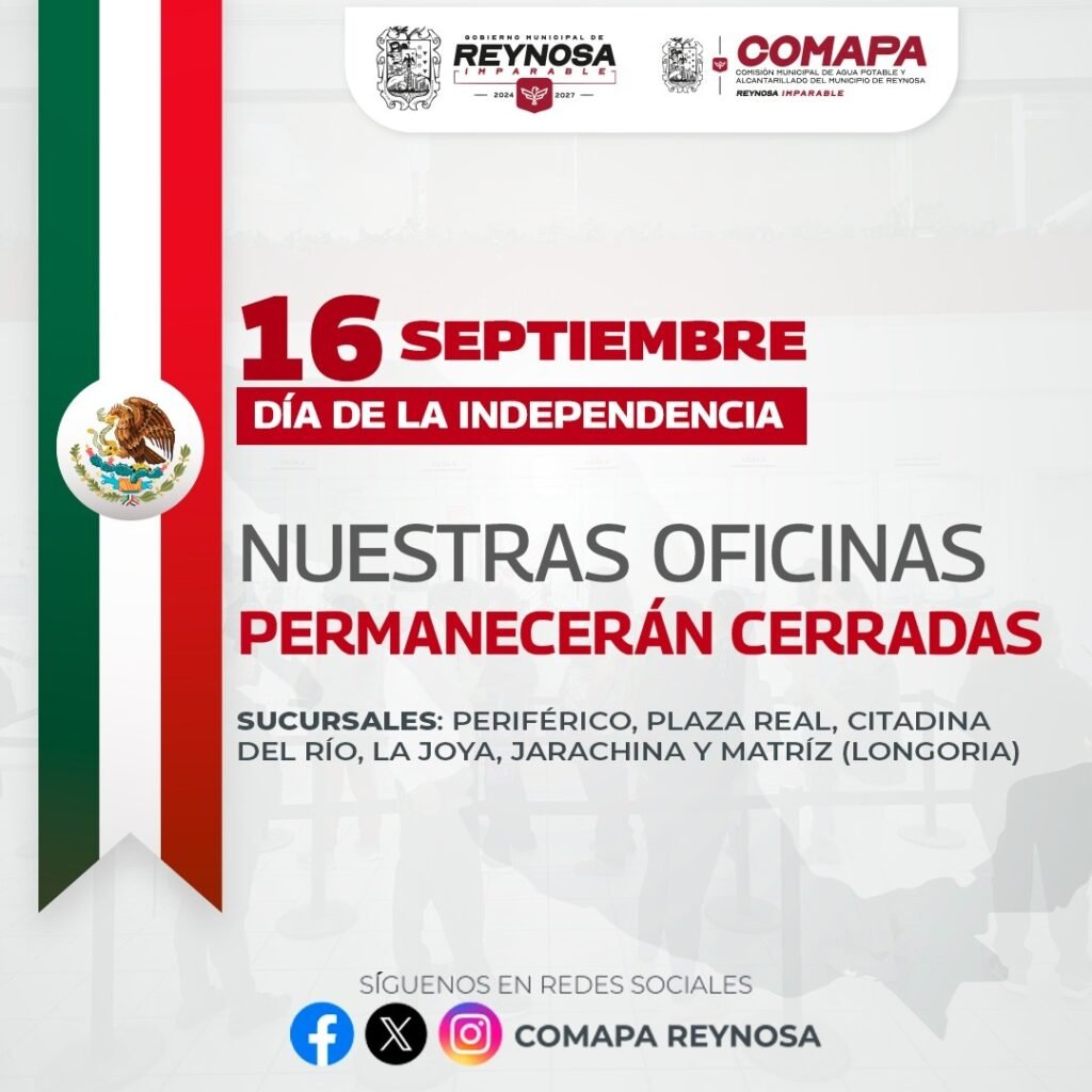 Informa COMAPA sobre cierre de sucursales por Día de la Independencia