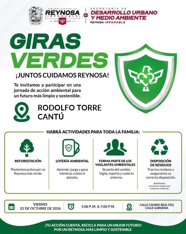Anuncia Gobierno de Reynosa Giras Verdes en la colonia Rodolfo Torre Cantú